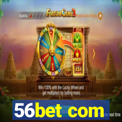 56bet com